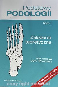 PODSTAWY PODOLOGII - TOM I. ZAŁOŻENIA TEORETYCZNE.