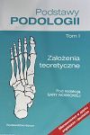 PODSTAWY PODOLOGII - TOM I. ZAŁOŻENIA TEORETYCZNE.